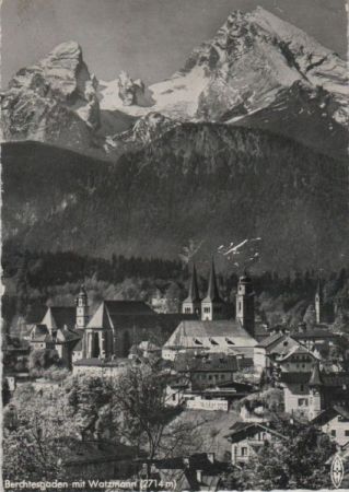 Berchtesgaden - mit Watzmann - ca. 1965 Berchtesgaden - mit Watzmann - ca. 1965