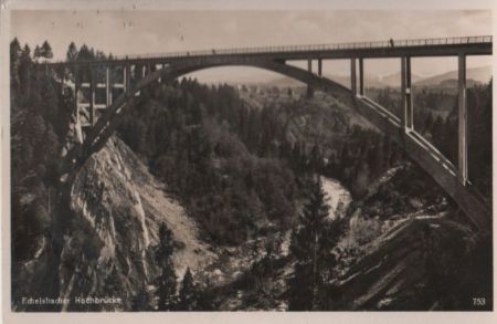 Echelsbacher Brücke - ca. 1960 Echelsbacher Brücke - ca. 1960
