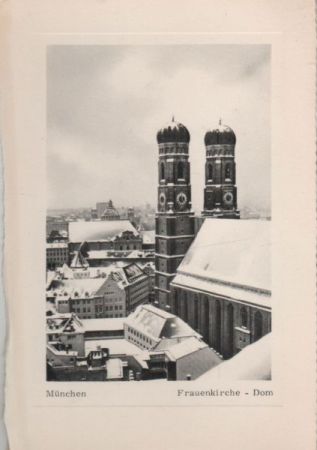 München - Frauenkirche - Dom - ca. 1955 München - Frauenkirche - Dom - ca. 1955