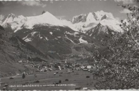 Österreich - Bad Hofgastein - mit Hohe Tauern - 1964 Österreich - Bad Hofgastein - mit Hohe Tauern - 1964