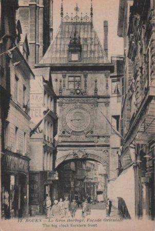 Frankreich - Rouen - Le Gros Horloge, Facade Orientale - ca. 1935 Frankreich - Rouen - Le Gros Horloge, Facade Orientale - ca. 1935