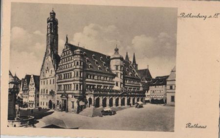 Rothenburg - Rathaus - ca. 1950 Rothenburg - Rathaus - ca. 1950