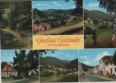 Bad Berneck-Goldmühl - mit 6 Bildern - ca. 1980 Bad Berneck-Goldmühl - mit 6 Bildern - ca. 1980