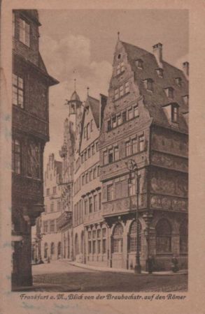 Frankfurt Main - Römer von Braubachstraße - ca. 1950 Frankfurt Main - Römer von Braubachstraße - ca. 1950