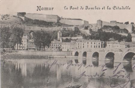 Frankreich - Namur - Pont de Tambes et la Citadelle - 1914 Frankreich - Namur - Pont de Tambes et la Citadelle - 1914