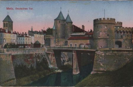 Metz - Deutsches Tor - ca. 1925 Metz - Deutsches Tor - ca. 1925