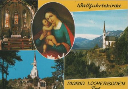 Österreich - Mötz, Wallfahrtskirche Maria Locherboden - ca. 1985 Österreich - Mötz, Wallfahrtskirche Maria Locherboden - ca. 1985