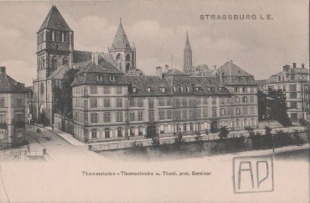 Straßburg - Thomasstaden und Theol. prot. Seminar - ca. 1935 Straßburg - Thomasstaden und Theol. prot. Seminar - ca. 1935