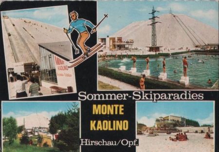 Hirschau, Oberpfalz - Monte Kaolino - 1968 Hirschau, Oberpfalz - Monte Kaolino - 1968