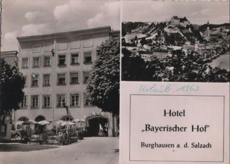 Burghausen - Hotel bayerischer Hof - 1963 Burghausen - Hotel bayerischer Hof - 1963