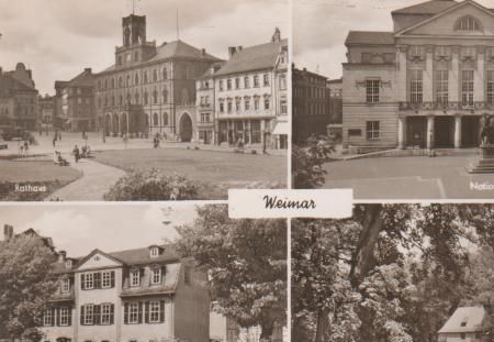 Weimar - Rathaus, National Theater, Schillerhaus, Goethehaus - ca. 1955 Weimar - Rathaus, National Theater, Schillerhaus, Goethehaus - ca. 1955