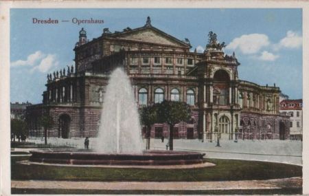 Dresden - Opernhaus - ca. 1930 Dresden - Opernhaus - ca. 1930