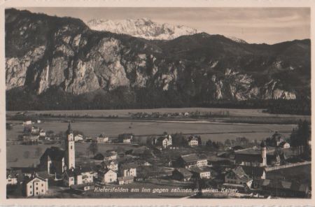 Kiefersfelden - gegen zahmen und wilden Kaiser - ca. 1955 Kiefersfelden - gegen zahmen und wilden Kaiser - ca. 1955