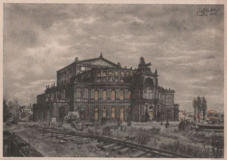 Dresden - Staatsoper, Semperbau - 1954 Dresden - Staatsoper, Semperbau - 1954
