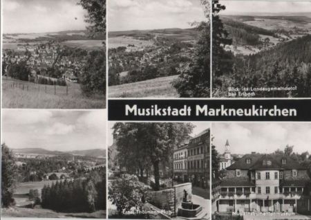 Markneukirchen - mit 6 Bildern - 1981 Markneukirchen - mit 6 Bildern - 1981