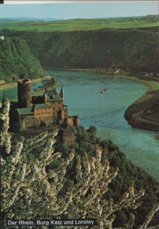 Burg Katz, St. Goarshausen - und Loreley - 1974 Burg Katz, St. Goarshausen - und Loreley - 1974