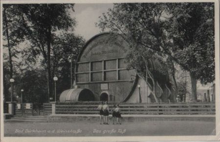 Bad Dürkheim - Das große Faß - 1938 Bad Dürkheim - Das große Faß - 1938