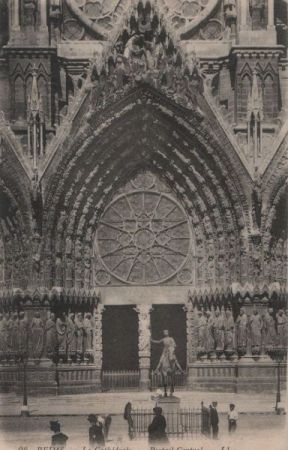 Frankreich - Reims - La Cathedrale - Portal Central - ca. 1920 Frankreich - Reims - La Cathedrale - Portal Central - ca. 1920
