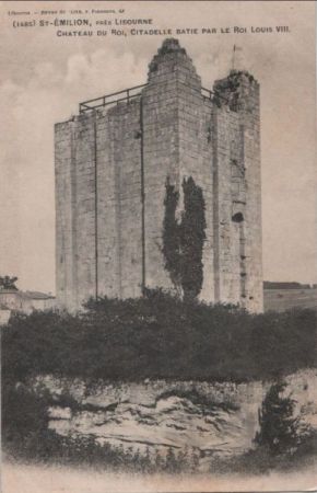 Frankreich - Saint-Emilion - Chateau du Roi - ca. 1910 Frankreich - Saint-Emilion - Chateau du Roi - ca. 1910