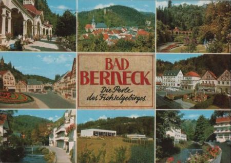 Bad Berneck - mit 8 Bildern - 1974 Bad Berneck - mit 8 Bildern - 1974