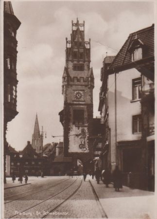 Freiburg - Schwabentor - 1931 Freiburg - Schwabentor - 1931