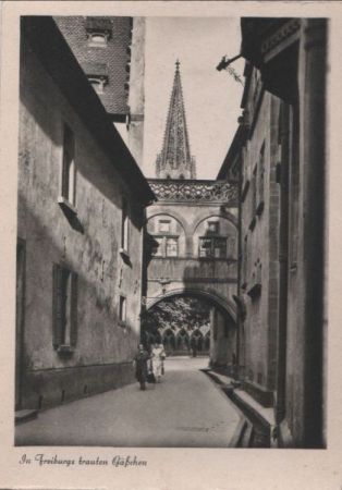 Freiburg - in trauten Gäßchen - ca. 1950 Freiburg - in trauten Gäßchen - ca. 1950