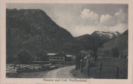 Traunstein - Pension Weißbachthal - ca. 1950 Traunstein - Pension Weißbachthal - ca. 1950