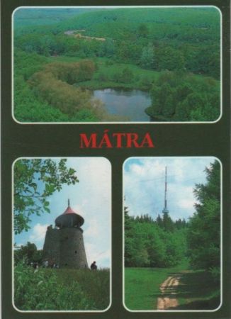 Matra - Ungarn - 3 Bilder Matra - Ungarn - 3 Bilder