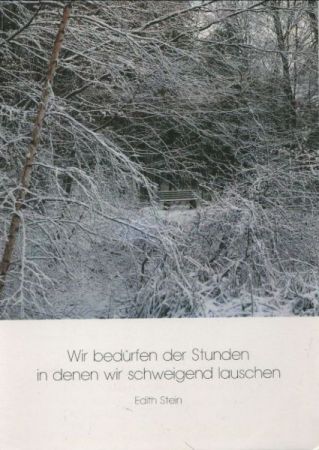 Wir bedürfen der Stunden Edith Stein Wir bedürfen der Stunden Edith Stein