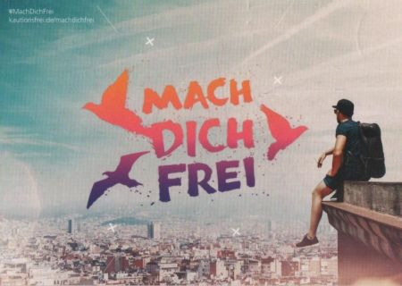 Mach dich frei Werbung Mach dich frei Werbung