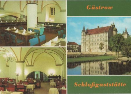 Güstrow - Schlossgaststätte Güstrow - Schlossgaststätte