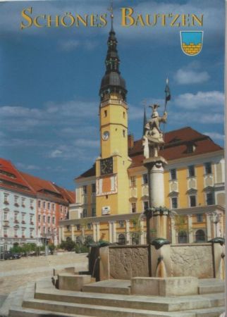 Bautzen - Markt mit Rathaus Bautzen - Markt mit Rathaus