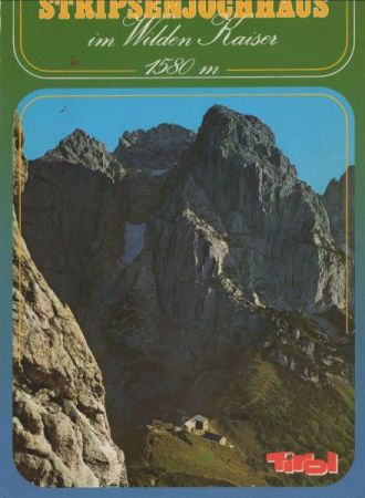 Wilder Kaiser - Österreich - Stripsenjochhaus Wilder Kaiser - Österreich - Stripsenjochhaus