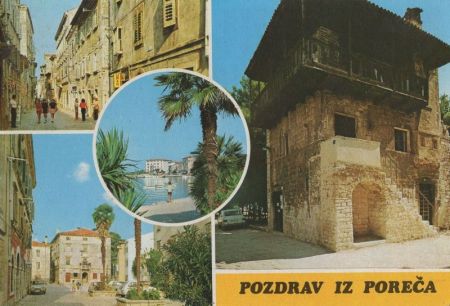 Porec - Kroatien - 4 Bilder Porec - Kroatien - 4 Bilder