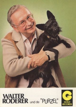 Walter Roderer und Purzel Walter Roderer und Purzel