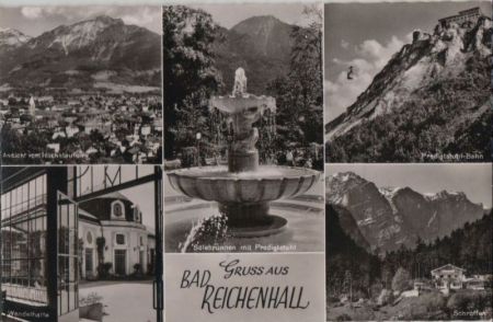 Bad Reichenhall - u.a. Solebrunnen mit Predigtstuhl - ca. 1960 Bad Reichenhall - u.a. Solebrunnen mit Predigtstuhl - ca. 1960