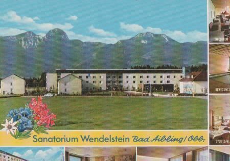 Bad aibling - Sanatorium Wendelstein - ca. 1975 Bad aibling - Sanatorium Wendelstein - ca. 1975