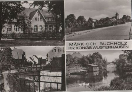 Märkisch Buchholz - mit 4 Bildern - ca. 1985 Märkisch Buchholz - mit 4 Bildern - ca. 1985