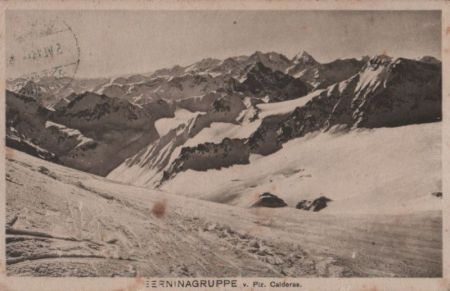 Schweiz - Berninagruppe - Piz Calderas - ca. 1935 Schweiz - Berninagruppe - Piz Calderas - ca. 1935