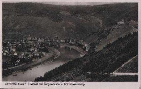Bernkastel-Kues - mit Burg Landshut und Doktor-Weinberg - 1950 Bernkastel-Kues - mit Burg Landshut und Doktor-Weinberg - 1950