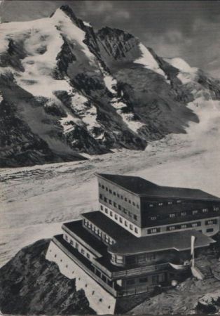 Österreich - Großglockner - Franz-Josef-Haus - ca. 1955 Österreich - Großglockner - Franz-Josef-Haus - ca. 1955