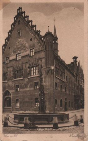 Ulm - Rathaus - 1930 Ulm - Rathaus - 1930