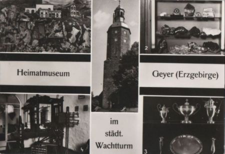 Geyer - Heimatmuseum im Wachtturm - 1982 Geyer - Heimatmuseum im Wachtturm - 1982