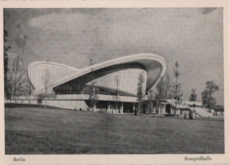 Berlin-Tiergarten, Kongreßhalle - ca. 1960 Berlin-Tiergarten, Kongreßhalle - ca. 1960