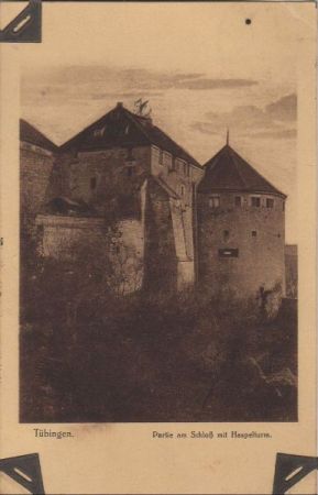 Tübingen - Partie am Schloß mit Haspelturm - 1928 Tübingen - Partie am Schloß mit Haspelturm - 1928