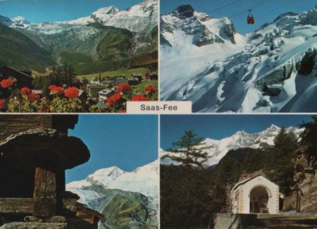 Schweiz - Saas-Fee - mit 4 Bildern - ca. 1985 Schweiz - Saas-Fee - mit 4 Bildern - ca. 1985