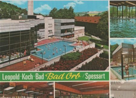 Bad Orb - Leopold-Koch-Bad - ca. 1985 Bad Orb - Leopold-Koch-Bad - ca. 1985