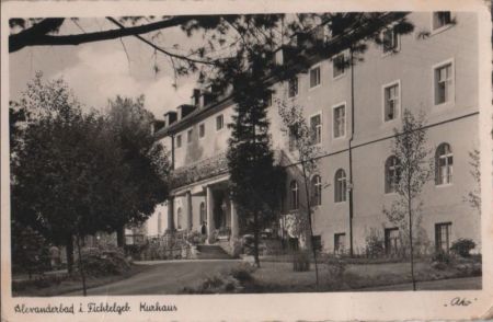 Bad Alexandersbad - Kurhaus - ca. 1955 Bad Alexandersbad - Kurhaus - ca. 1955