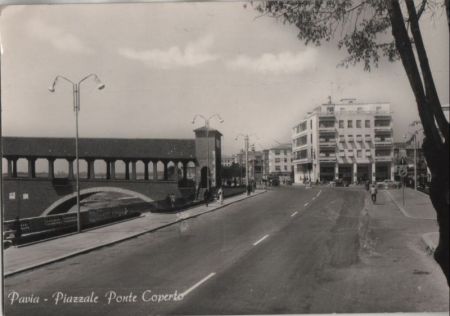 Italien - Pavia - Piazzale Ponte Coperto - 1965 Italien - Pavia - Piazzale Ponte Coperto - 1965