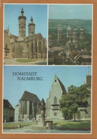 Naumburg - mit 3 Bildern - 1988 Naumburg - mit 3 Bildern - 1988